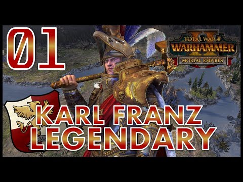Total War: Warhammer 2 - Karl Franz - Legendary Mortal Empires Campaign - Episode 1