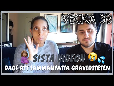 ⎜GRAVID VECKA 38⎜SISTA VIDEON?...