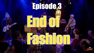 End of Fashion - Live Music Talk Show 2021. The Scene (S07/Ep03)