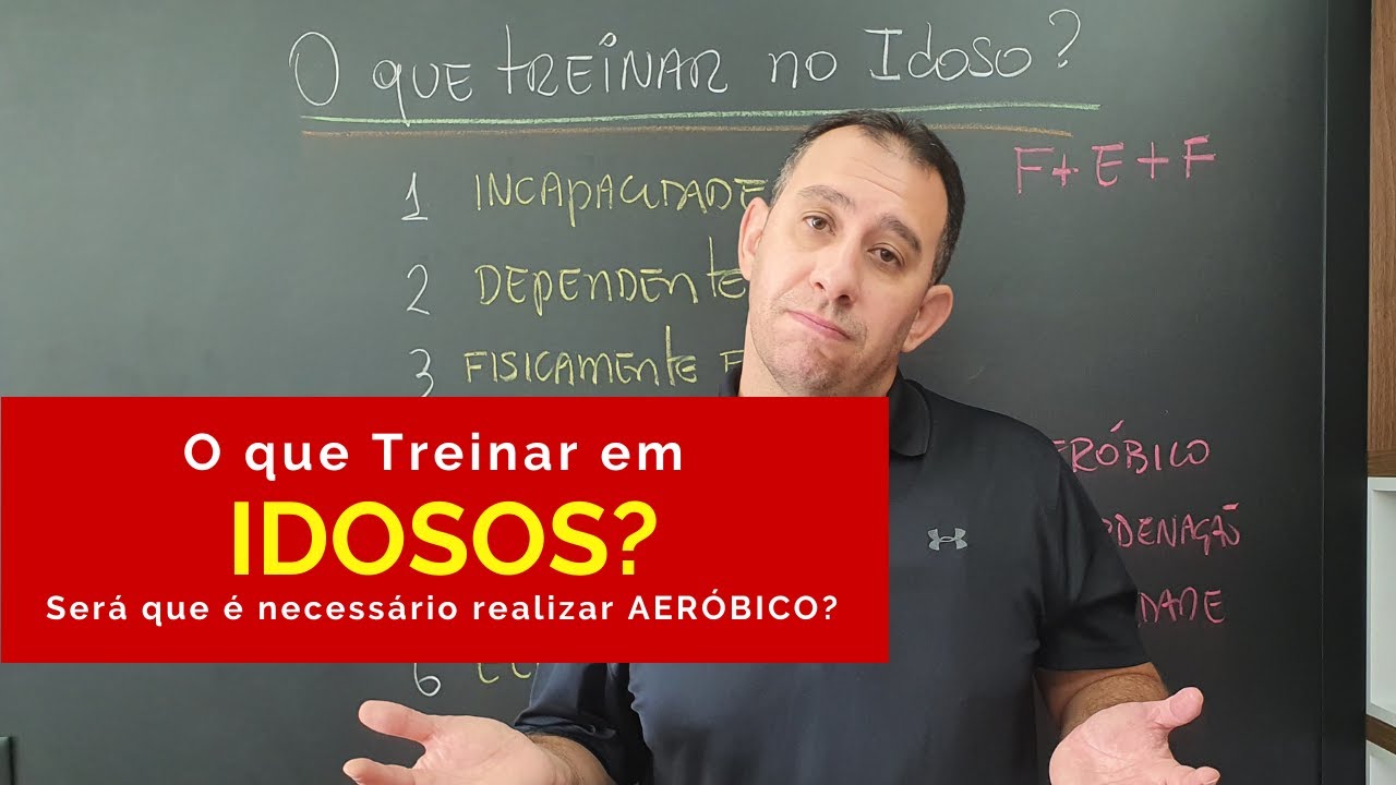 O que Treinar em Idosos?