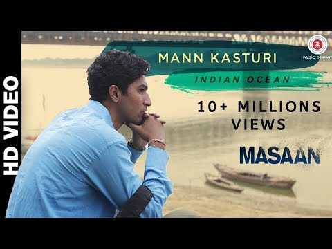 Mann Kasturi - Masaan I Vicky Kaushal & Richa Chadha I Indian Ocean