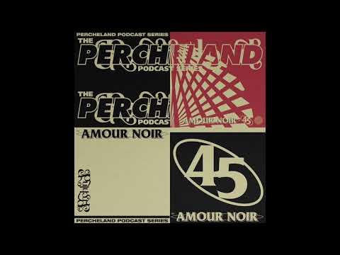 Amour Noir - Perchéland #45