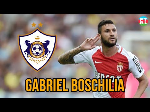 GABRIEL BOSCHILIA - Insane Goals, Skills & Assists / Welcome To Qarabag? (HD)