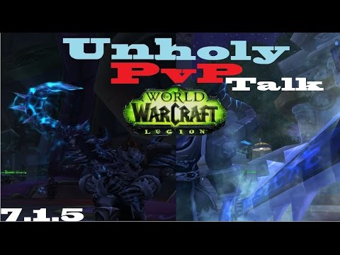 7.1.5 Unholy Damage Discussion - Frost vs Unholy - PvE and PvP