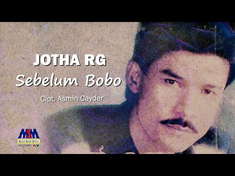 Jotha RG - Sebelum Bobo [Official Lyrics Video]