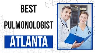 Pulmonologist in Atlanta, United States
