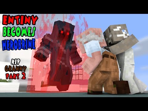 Monster School | Herobrine Becomes Entity 303 RIP GRANNY PART 2 | Monster School