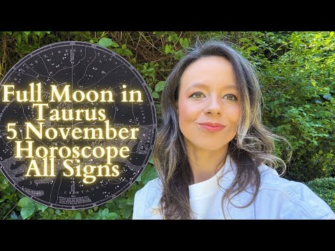 FULL MOON IN TAURUS 5 NOVEMBER All Signs Horoscope: What Have You Built So Far?
