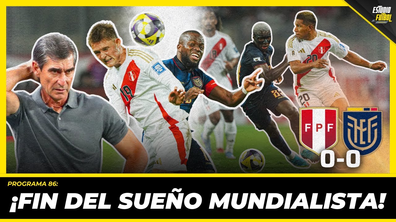 ¡FIN DEL SUEÑO MUNDIALISTA!  Perú 0-0 Ecuador