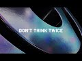 Repiet - Don’t Think Twice