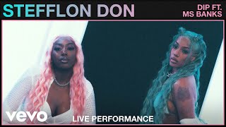 Stefflon Don - Dip (Live) | Vevo Studio Performance ft. Ms Banks