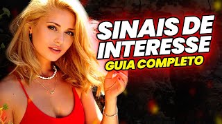 SINAIS DE INTERESSE FEMININO QUE VOCÊ NÃO CONHECE!