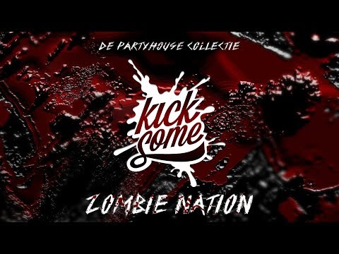 Kicksome - Zombie Nation [De Partyhouse Collectie]