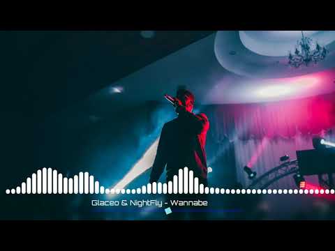Glaceo Nightfly - Wannabe [✓ Free Copyright ]  "FORCE"
