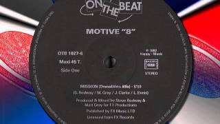 MOTIVE 8  " Mission "
