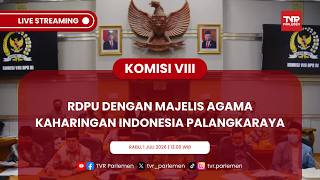 KOMISI VIII DPR RI RDPU DENGAN MAJELIS AGAMA KAHARINGAN INDONESIA PALANGKARAYA