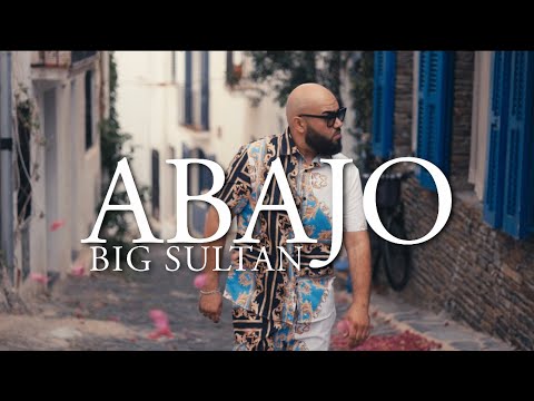 BiG Sultan - “ABAJO” (VideoClipOfficial)