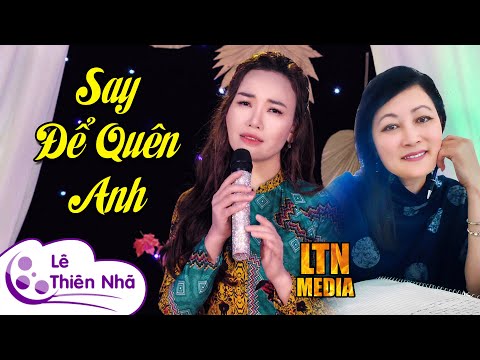 Say để quên anh - Thùy Hương