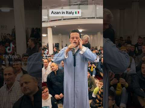 Azan in Italy #egzonibrahimi #adhan