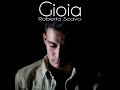 Roberto Scavo - Gioia | Official Video L.P. Music Publishing