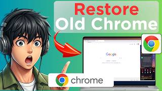 How To Revert Back To Old Google Chrome Design (Updated 2026)