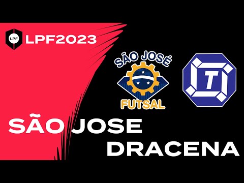LPF 2023 - SÃO JOSÉ FUTSAL x TEMPERSUL DRACENA