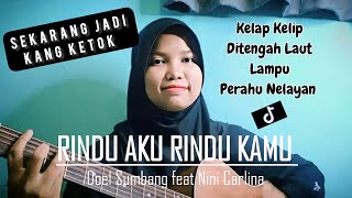 Download lagu Kelap Kelip Ditengah Laut Lampu Perahu Nelayan (Rindu Aku Rindu Kamu) COVER SIPA APRIL mp3