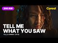 FULL SUB Tell Me What You Saw Ep 02 ENG Subbed Kdrama Janghyuk Choisooyoung Jinseoyeon