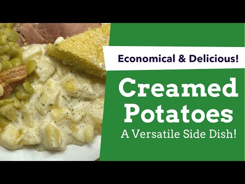 Mama's Creamed Potatoes ~ Great Side Dish & Economical!