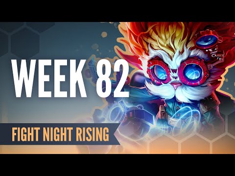 TFT 11.22 - Fight Night Rising: Week 82, Full Series | Teamfight Tactics Esports
