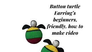 Beginners friendly turtle button jewelry, making idea how to make video #Earrings #JewelryMakingIdea