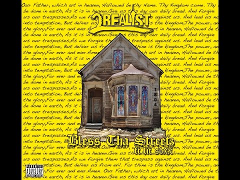 2Realist Ft. Lit Soxx - Bless Tha Streetz