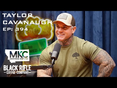 Episode 394 - Taylor Cavanaugh - Navy SEAL and the French Foreign Legion