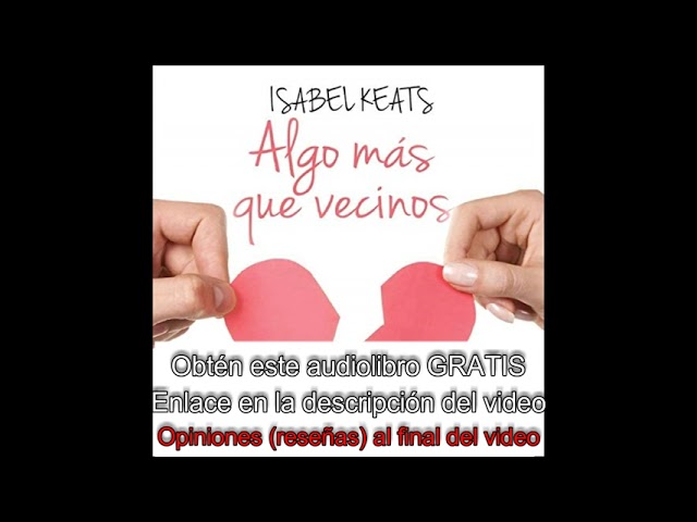 Vídeo relacionado con Algo más que vecinos