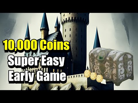 10,000 Coins Super Easy Early Game - Hogwarts Legacy