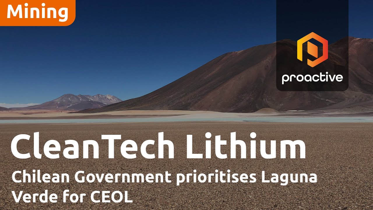 CleanTech Lithium says Chilean Government prioritises Laguna Verde for CEOL