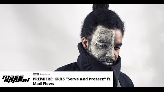 KRTS - Serve And Protect (ft. Mad Flows) (Close Eyes To Exit 2LP/Digi - Project: Mooncircle, 2015)