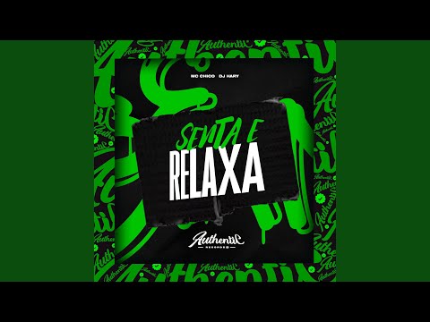 Senta E Relaxa