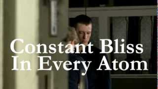 Trailer Constant Bliss in Every Atom
