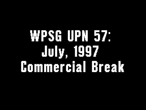WPSG UPN 57: July, 1997 Commercial Break