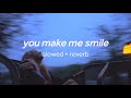 You Make Me Smile Uncle Kracker Slowed Reverb With Lyrics