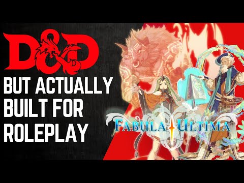 What if Square Enix Made D&D - A Comprehensive Guide to Fabula Ultima