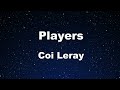 Karaoke♬ Players - Coi Leray 【No Guide Melody】 Instrumental, Lyric