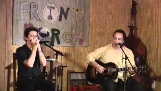 Richard Ray Farrell & Marco Pandolfi at The Front Porch 5-31-12 : Keep Your Hands Off Her