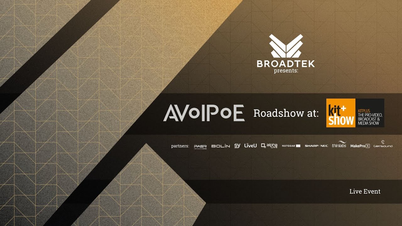 AVoIPoE Roadshow - LIVE from the KitPlus show at Manchester's Media City