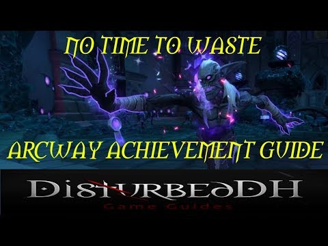 No Time To Waste - Advisor Vandros - The Arcway Achievement Guide