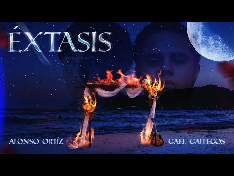 Alonso Ortiz ft. Gael Gallegos - EXTASIS (Video Oficial)