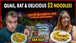 RIVERSIDE NIGHT MARKET Siem Reap - Crazy Food Variety + Chris Tried RAT! | Cambodia Street Food Tour