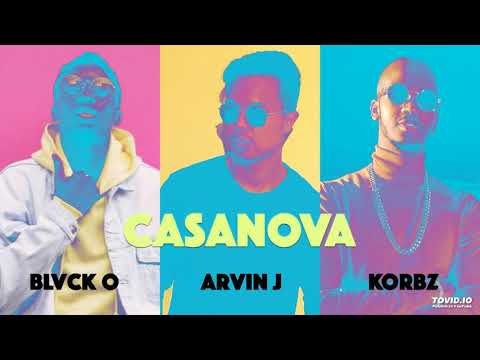 Arvin J, Korbz & Blvck O - Casanova