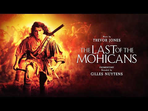 Trevor Jones - The Last of the Mohicans: Promentory [Extended by Gilles Nuytens]